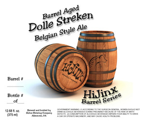 Hijinx Brewing Company Barrel Aged Dolle Streken August 2016