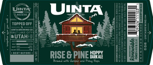 Uinta Brewing Co Rise & Pine August 2016