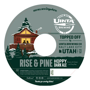 Uinta Brewing Co Rise & Pine August 2016