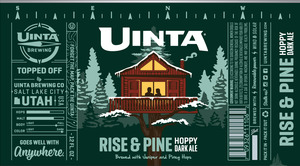 Uinta Brewing Co Rise & Pine August 2016