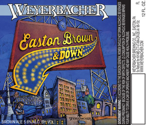 Weyerbacher Easton Brown And Down August 2016