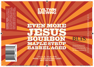Evil Twin Brewing Even More Jesus Bourbon Maple Syrup Barr