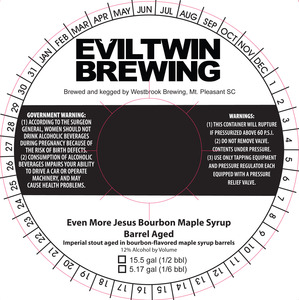 Evil Twin Brewing Even More Jesus Bourbon Maple Syrup Barr September 2016