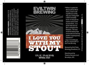 Evil Twin Brewing I Love You With My Stout