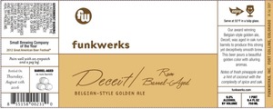 Funkwerks, Inc. Deceit Aged In Rum Barrels September 2016