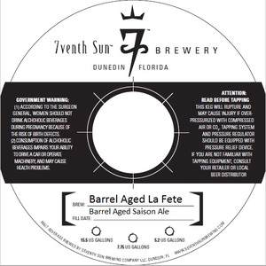 7venth Sun Brewery Barrel Aged La Fete September 2016