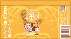 Mother Earth Brew Co Born Blonde September 2016