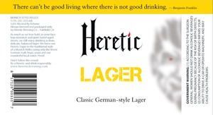 Heretic Brewing Company Lager September 2016