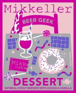 Mikkeller Beer Geek Dessert August 2016