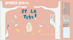 Whiner Beer Company Et La Tete! September 2016