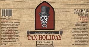 Taxman Brewing Co. Barrel-aged Tax Holiday October 2016