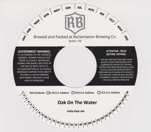 Reclamation Brewing Company Oak On The Water
