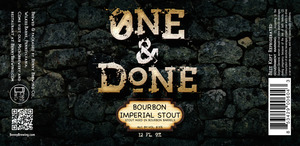One And Done Bourbon Imperial Stout September 2016