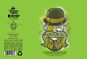 Hop Butcher For The World Milkstachio