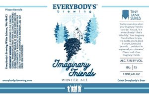 Everybody's Brewing Imaginary Friends
