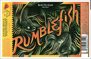 Birds Fly South Ale Project Rumblefish
