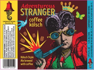 Adventurous Stranger Kolsch Style Ale Brewed With Coffee September 2016