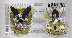 Burial Beer Co. Blade And Sheath American Farmhouse Ale