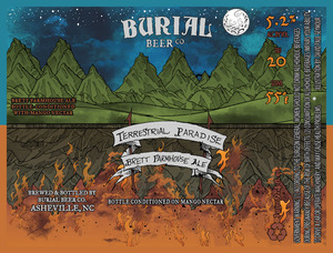 Burial Beer Co. Terrestrial Paradise Brett Farmhouseale