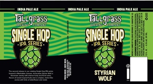 Tallgrass Brewing Company Styrian Wolf IPA