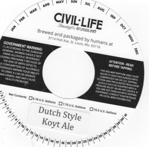 The Civil Life Brewing Co LLC Dutch-style Koyt Ale