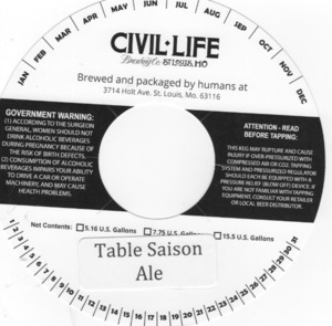 The Civil Life Brewing Co LLC Table Saison Ale October 2016