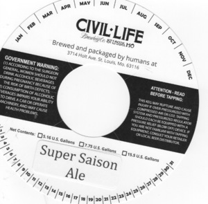 The Civil Life Brewing Co LLC Super Saison Ale October 2016