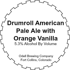 Odell Brewing Company Drumroll With Orange Vanilla September 2016