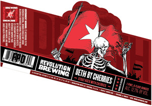 Revolution Brewing Deth By Cherries September 2016