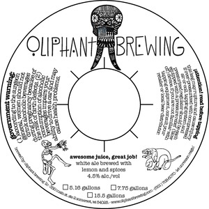 Oliphant Brewing Awesome Juice, Great Job!