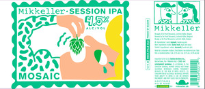 Mikkeller Mosaic Session IPA October 2016