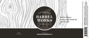 Avondale Barrel Works Berliner Weisse October 2016