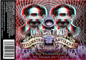 Stillwater Artisanal Why Can't Ibu