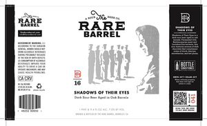 The Rare Barrel Shadows Of Their Eyes October 2016