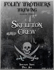 Foley Brothers Brewing Skeleton Crew