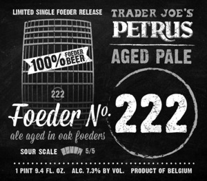 Trader Joe's Petrus Aged Pale Foeder No. 222 November 2016