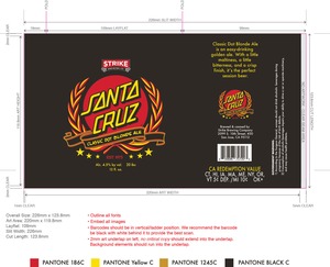 Strike Brewing Co Santa Cruz Classic Dot Blonde Ale October 2016