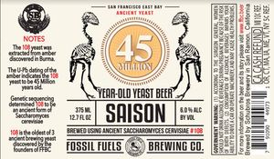 Fossil Fuels Brewing Company Saison October 2016