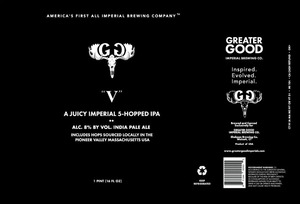 Greater Good Imperial Brewing Company Imperial 5-hop IPA November 2016