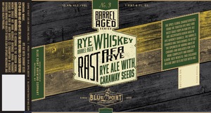 Blue Point Brewing Company Rye Whiskey Barrel-aged Rastafarye