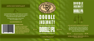 Legal Remedy Brewing Co. Double Indemnity Double IPA