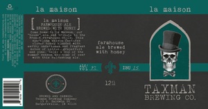 Taxman Brewing Co. La Maison