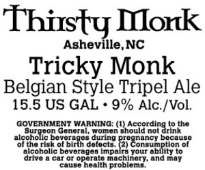 Thirsty Monk Tricky Monk November 2016