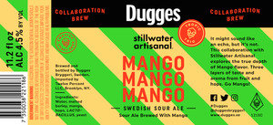 Stillwater Artisanal Mango Mango Mango