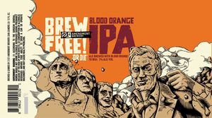 21st Amendment Brewery Brew Free! Or Die Blood Orange