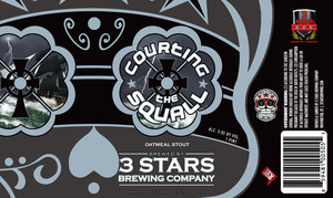 3 Stars Brewing Company Courting The Squall November 2016