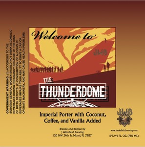 J. Wakefield Brewing Welcome To The Thunderdome