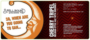 Spellbound Brewing Cherry Tripel November 2016