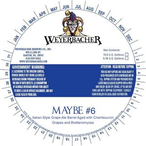 Weyerbacher Maybe #6 November 2016