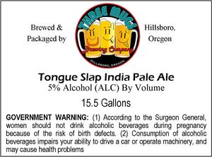 Three Mugs Brewing Tongue Slap India Pale Ale November 2016